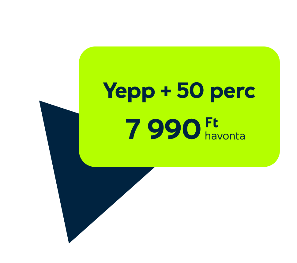 Yepp+50 perc 7990 Ft havonta