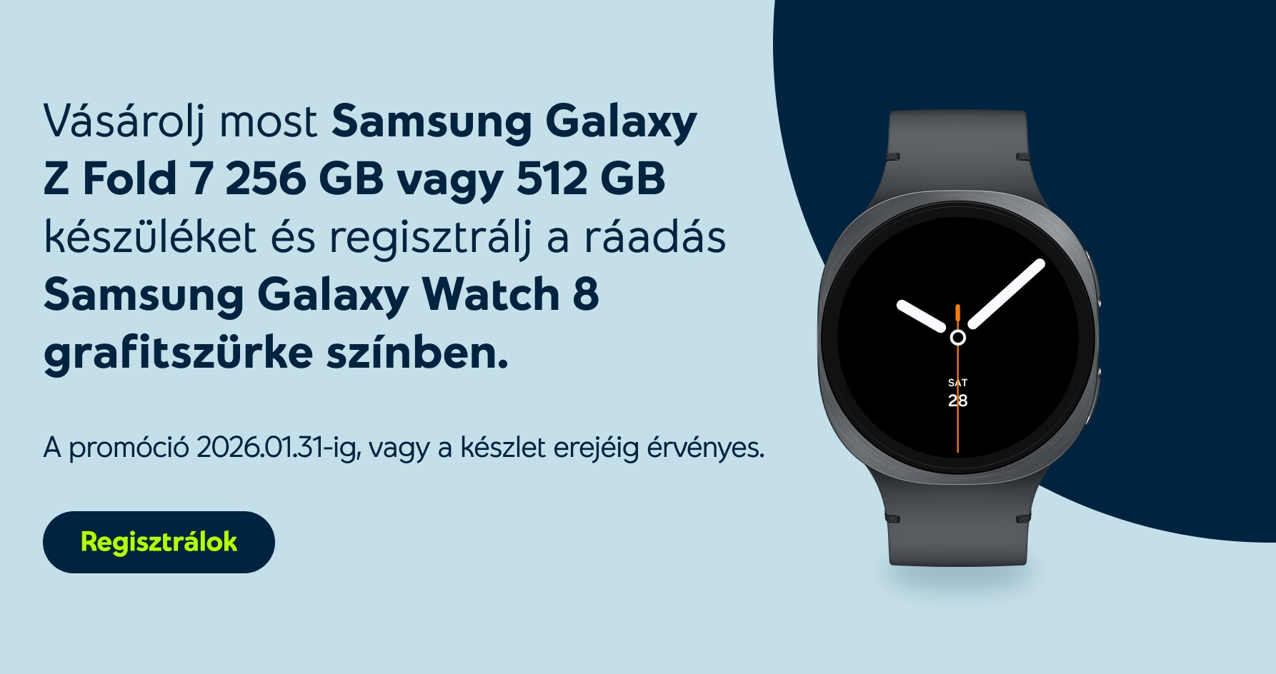 Samsung Galaxy Z Fold 7 ajándék watch