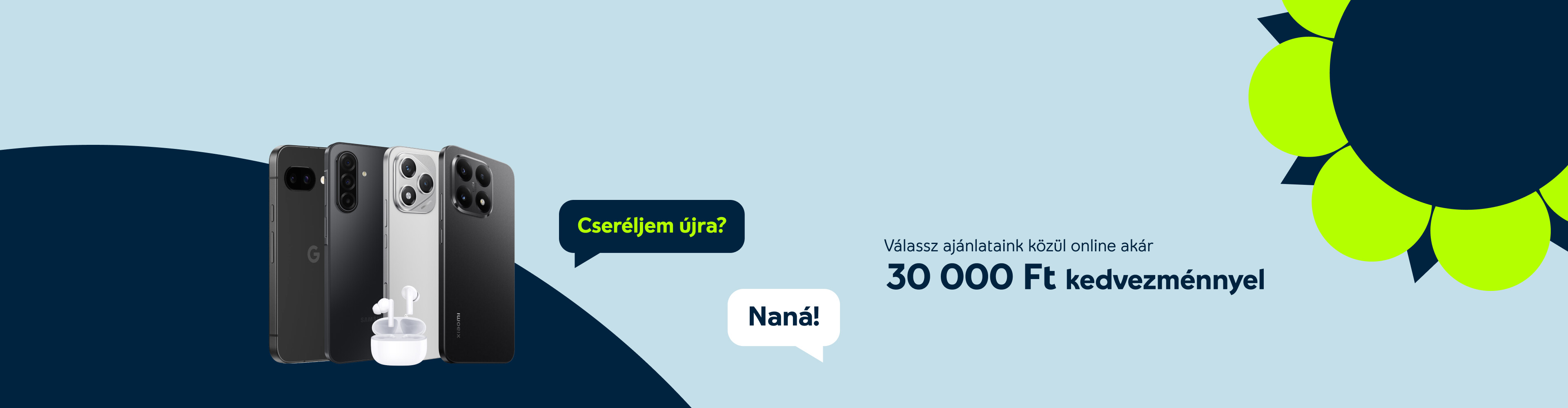 Válassz online készülékajánlataink közül akár 30 ezer forint kedvezménnyel